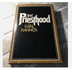 The Priesthood By Karl Rahner 1973 Hardcover
